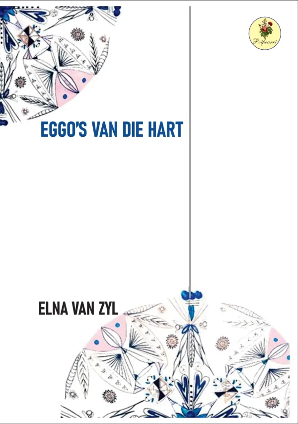 Eggo's van die hart