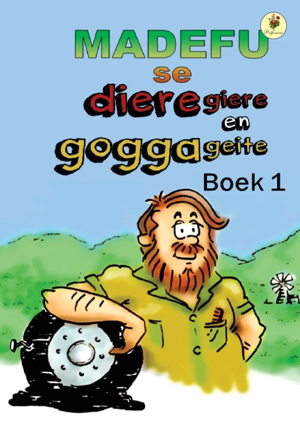 Madefu Boek 1 Madefu se Dieregiere en Goggageite