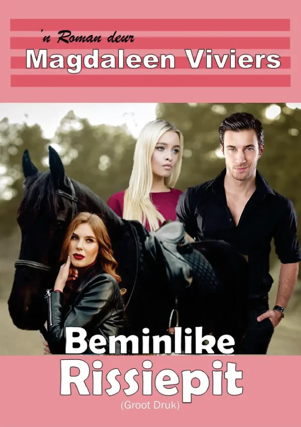 Beminlike Rissiepit (Groot Druk)