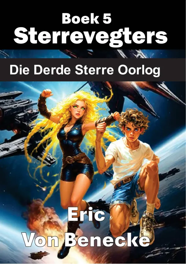 Sterrevegters Boek 5 Die Derde Sterre Oorlog