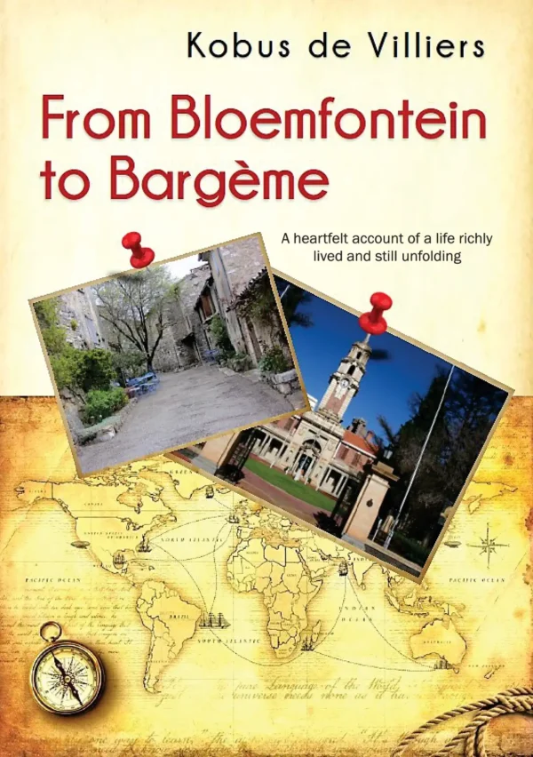 From Bloemfontein to Bargème