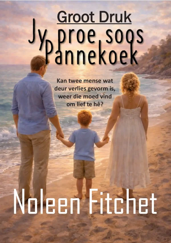 Jy proe soos pannekoek (Groot Druk)