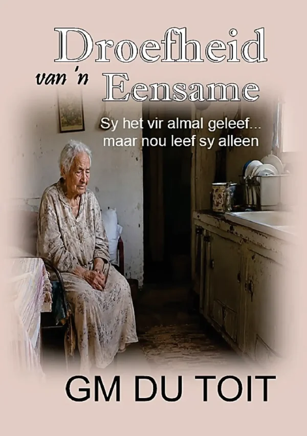 Droefheid van 'n Eensame