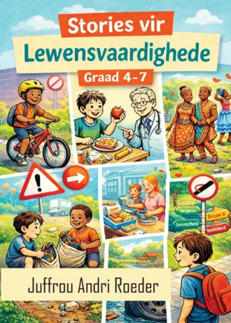 FC Stories vir lewensvaardigheid graad 4 tot 7
