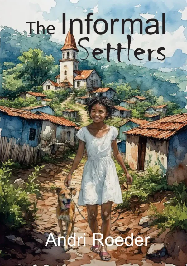 The Informal Settlers