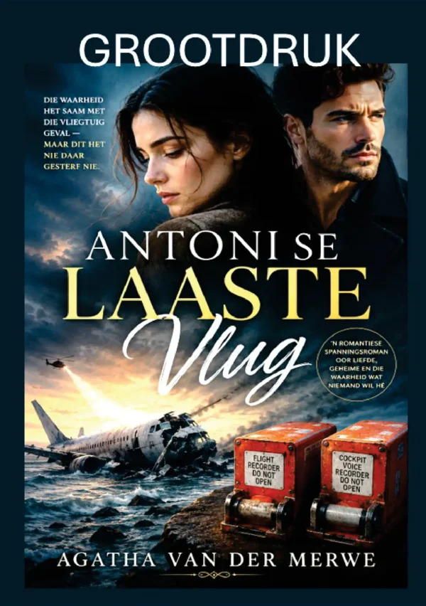 Antoni se laaste vlug (Grootdruk)