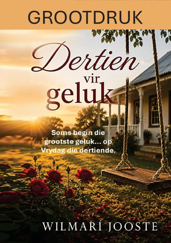 Dertien vir geluk (Grootdruk)